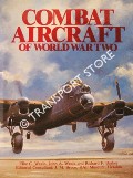 Book cover of Combat Aircraft of World War Two by WEALE, Elke C.; WEALE, John & BARKER, Richard F.